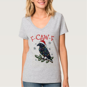 F Caw F Krähe Lustige Schwarze Krähe Weihnachten F T-Shirt