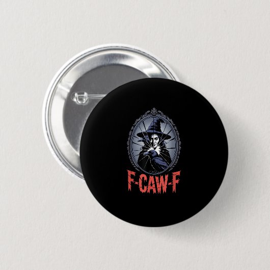 F-Caw-F Krähe Lustiger Gothic Mond Vogel Halloween Button (Vorne & Hinten)