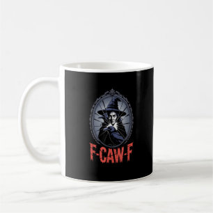 F-Caw-F Krähe Lustiger Gothic Mond Vogel Halloween Kaffeetasse