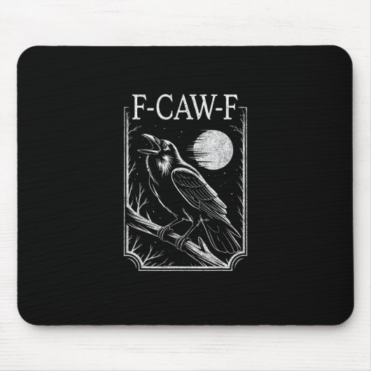 F-Caw-F Krähe Minimal – Retro Gothic Vogel Lustig Mousepad (Vorne)