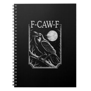 F-Caw-F Krähe Minimal – Retro Gothic Vogel Lustig  Notizblock