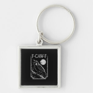 F-Caw-F Krähe Minimal – Retro Gothic Vogel Lustige Schlüsselanhänger