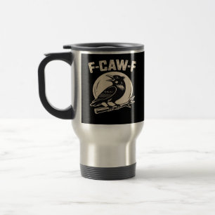 F-Caw-F Krähe Rabe im Vintage-Stil Reisebecher