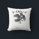 F Caw F Krähe Retro Klassischer Stil Kissen<br><div class="desc">Ein retro Krähe-themed „F Caw F“ Look,  der klassisches Design mit lustiger Vogelpersönlichkeit kombiniert.</div>