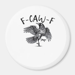 F Caw F Krähe Retro Klassischer Stil Magnet