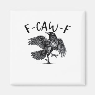 F Caw F Krähe Retro Klassischer Stil Magnet