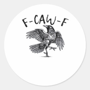 F Caw F Krähe Retro Klassischer Stil Runder Aufkleber