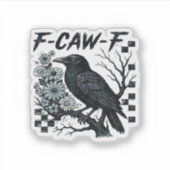 F-Caw-F Krähe Vogel Retro Klassiker Aufkleber (Vorderseite)