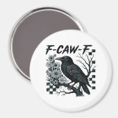 F-Caw-F Krähe Vogel Retro Klassiker Magnet (Vorderseite/Rückseite)