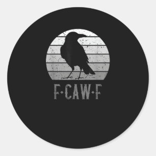 F-Caw-F Krähe Vogel Retro Mond Vintage F-Caw-F Runder Aufkleber