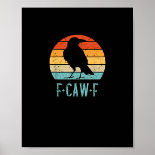 F-Caw-F Krähe Vogel Retro Sonnenuntergang Vintage Poster
