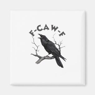 F-Caw-F Krähe Wortspiel Lustiger Vogel Krächzen Gr Magnet