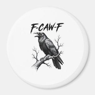 F Caw F Krähenliebhaber Raben Meme Klassischer Sti Magnet