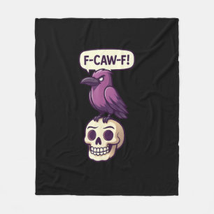 F-Caw-F Krähenschädel Halloween Humor Grafikdesign Fleecedecke