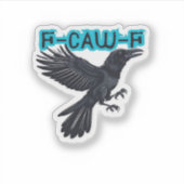 F Caw F Kreativer lässiger Stil Aufkleber (Vorderseite)