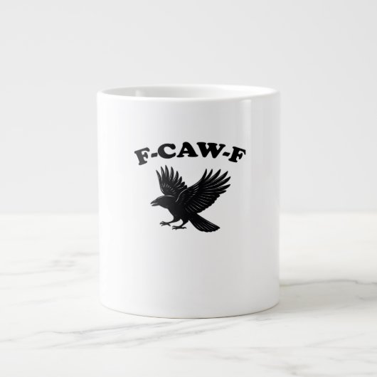 F-Caw-F Kreativstil Jumbo-Tasse (Vorderseite)