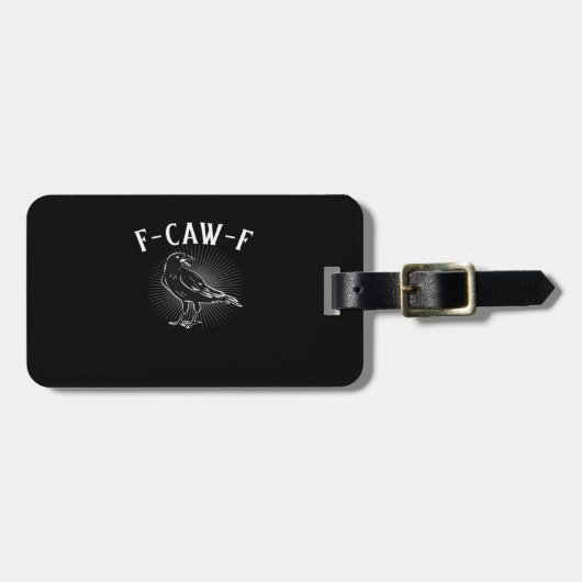F-Caw-F Lustig Casual Gepäckanhänger (Vorderseite horizontal)