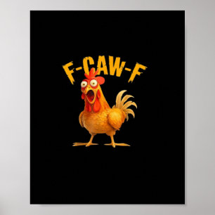 F-Caw-F Lustig Einzigartig Poster