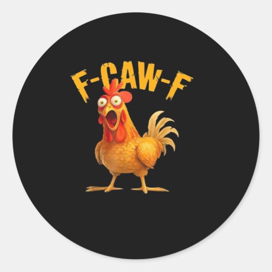 F-Caw-F Lustig Einzigartig Runder Aufkleber (Vorderseite)