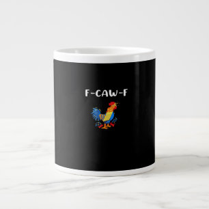 F-Caw-F Lustig Trendig Jumbo-Tasse