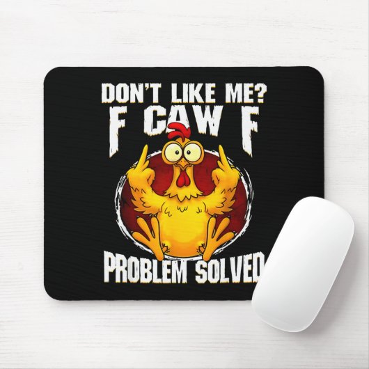 F-caw-f Lustige Angry Chicken mag mich nicht Probl Mousepad (Mit Mouse)