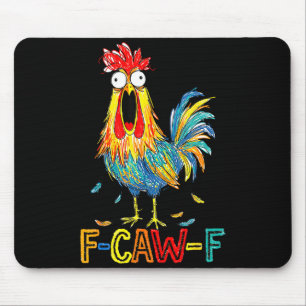 F-caw-f Lustige Idee für die Arbeit F Caw F Lustig Mousepad