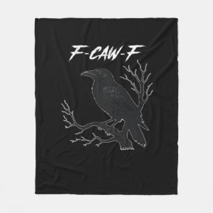 F-Caw-F Lustige Krähe Ästhetisch Casual Fleecedecke