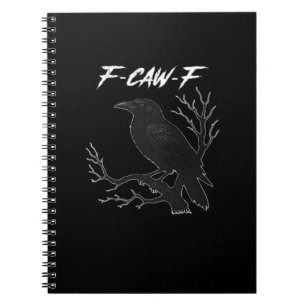 F-Caw-F Lustige Krähe Ästhetisch Casual Notizblock