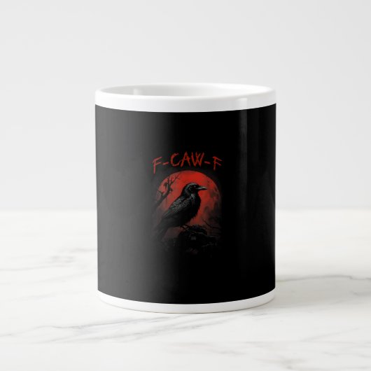 F-Caw-F Lustige Krähe Blutmond Gothic Erwachsenen Jumbo-Tasse (Vorderseite)