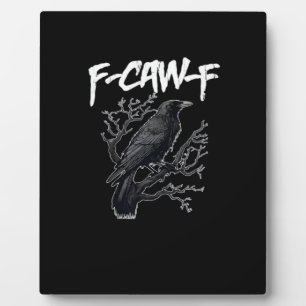 F-Caw-F Lustige Krähe Minimal Sauber Fotoplatte