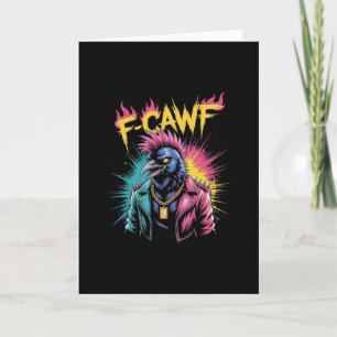 F-caw-f Lustige Krähe Punk Rabe Graffiti Erwachsen Karte