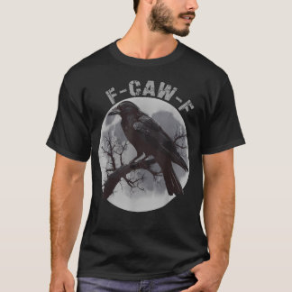 F-Caw-F Lustige Schwarze Krähe Mond Gothic Humor F T-Shirt