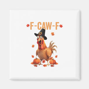 F-caw-f Lustiger Erntedankfest-Pilgerhut-Huhn-Pum Magnet