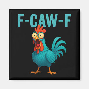 F-caw-f Lustiger Hahn Hühnerfarm Tier Humor Bi Magnet