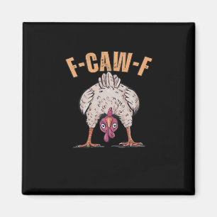 F-Caw-F Lustiger Hahn Klassisches Vintage-Grafikde Magnet