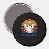 F-Caw-F Lustiger Hahn zeigt den Mittelfinger Vinta Magnet (Vorderseite/Rückseite)