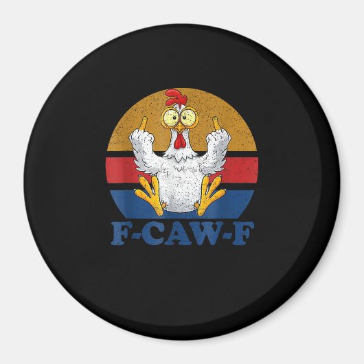 F-Caw-F Lustiger Hahn zeigt den Mittelfinger Vinta Magnet (Vorne)