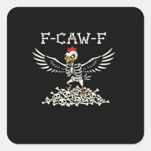 F Caw F Lustiger Huhn Halloween Cool Einzigartiger Quadratischer Aufkleber