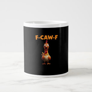 F-Caw-F Lustiger Huhn-Spruch Hahn Meme Sarkastisch Jumbo-Tasse
