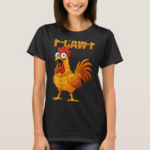 F-caw-f Lustiger Hühner-Humor-Zitat-Hahn-Meme (auf T-Shirt