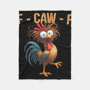 F-caw-f Lustiger Hühner Humor Zitat Hahn Meme Männ Fleecedecke