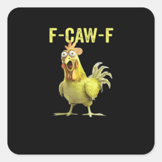 F Caw F Lustiger Hühner Humor Zitat im Vintage-Sti Quadratischer Aufkleber
