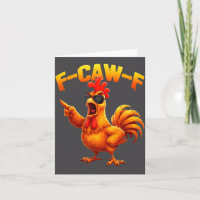 F-caw-f Lustiger Hühnerhumor F-caw-f Zitat Hahn