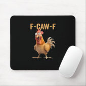 F Caw F Lustiger Hühnerhumor Hahn Meme Klassiker Mousepad (Mit Mouse)