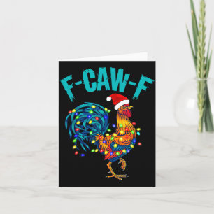 F-caw-f Lustiger Hühnerhumor Hahn Meme Weihnachten Karte