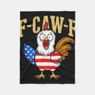 F-caw-f Lustiger Hühnerhumor Usa-Flagge Zitat Hahn Fleecedecke
