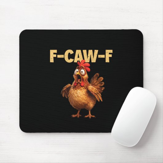 F Caw F Lustiger Hühnerwitz Dunkler Humor Sarkasmu Mousepad (Mit Mouse)
