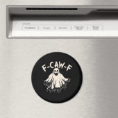 F-Caw-F Lustiger Humor Cool Einzigartig Magnet (In Situ (Geschirrspüler))