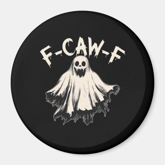 F-Caw-F Lustiger Humor Cool Einzigartig Magnet (Vorne)