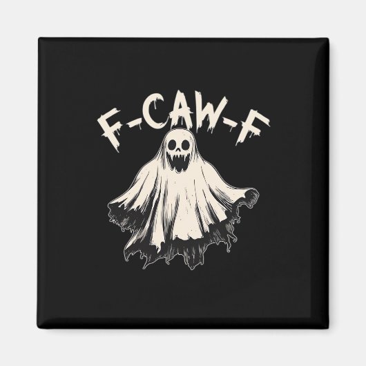 F-Caw-F Lustiger Humor Cool Einzigartig Magnet (Vorne)